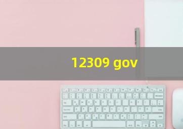 12309 gov